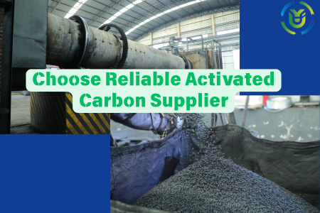How to Choose Reliable Activated Carbon Suppliers | B2B Buying Guide